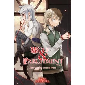 Wolf & Parchment: New Theory Spice & Wolf, Vol. 8 (Light Novel)