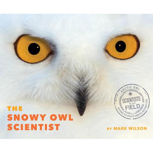 The Snowy Owl Scientist