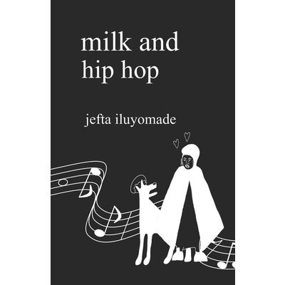 Milk and Hip Hop