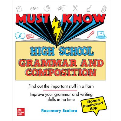 Must Know High School Grammar and Composition