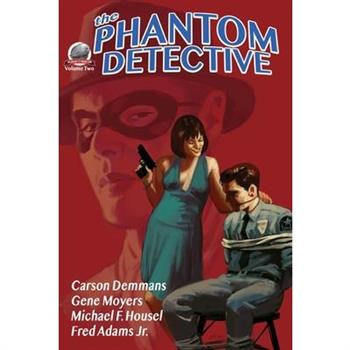 The Phantom Detective Volume Two