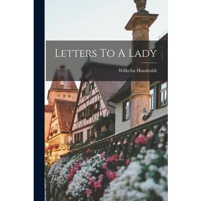 Letters To A Lady