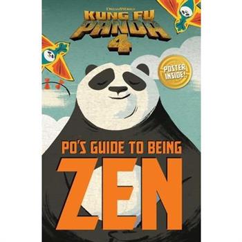 Po’s Guide to Being Zen