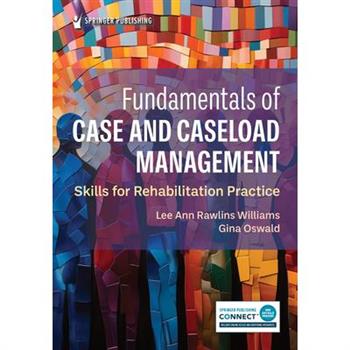 Fundamentals of Case and Caseload Management