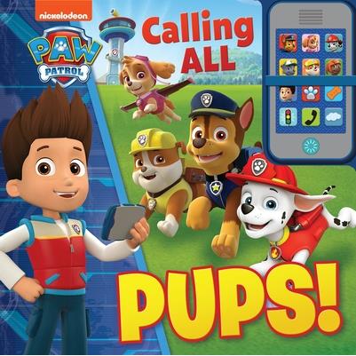 Nickelodeon Paw Patrol: Calling All Pups! | 拾書所