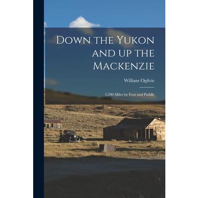 Down the Yukon and up the Mackenzie