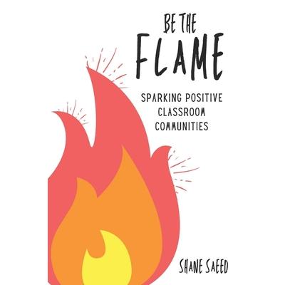Be the Flame