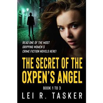 The Secret of the Oxpen’s Angel Series Book 1 to 3