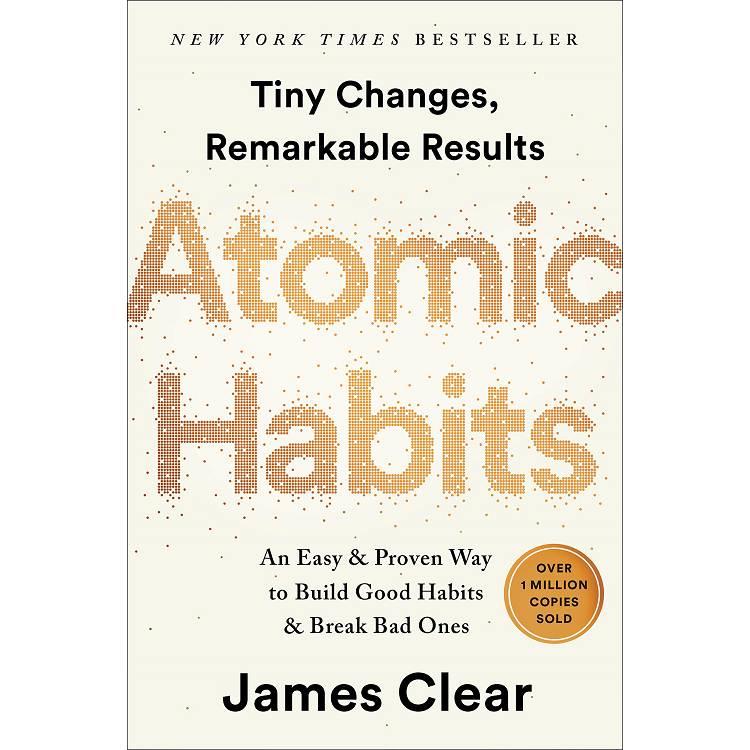 Atomic Habits: an Easy & Proven Way to Build Good Habits and Break Bad Ones原子習慣