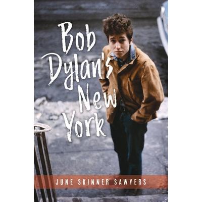Bob Dylan’s New York