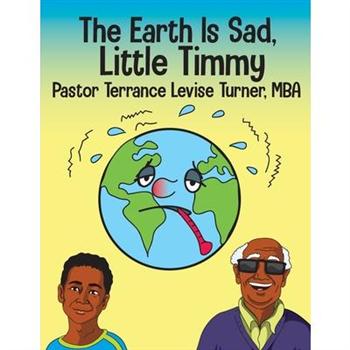 The Earth Is Sad, Little Timmy