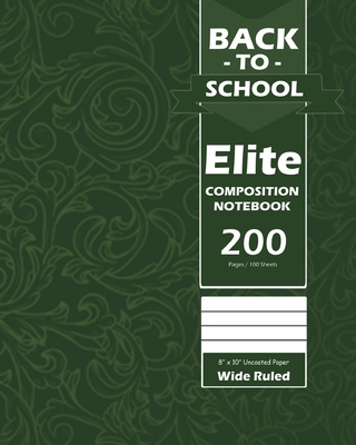 Back To School Elite Notebook, Wide Ruled Lined 8 x 10 Inch, Grade School, Students, Large