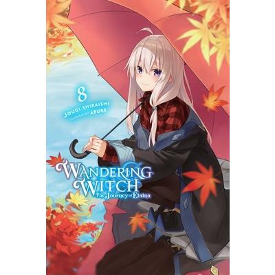 Wandering Witch: The Journey of Elaina, Vol. 8 (Light Novel)
