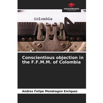 Conscientious objection in the F.F.M.M. of Colombia