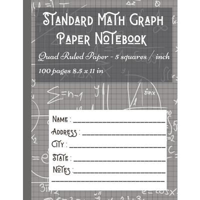 Standard Math Graph Paper Notebook - Quad Ruled Paper - 5 squares / inch