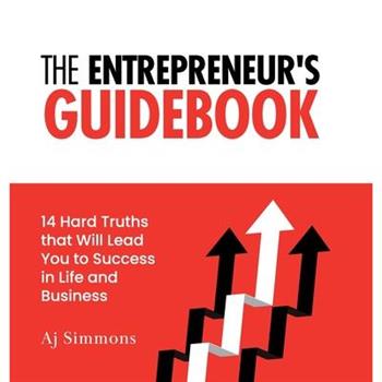 The Entrepreneur’s Guidebook