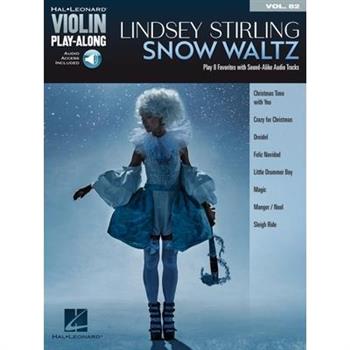 Lindsey Stirling - Snow Waltz: Hal Leonard Violin Play-Along Volume 82