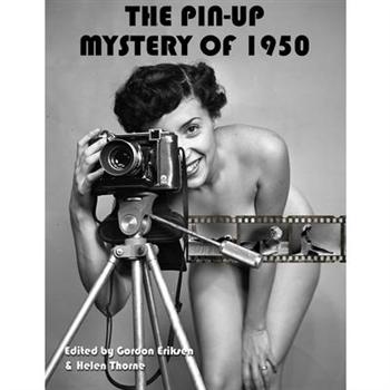 The Pin-Up Mystery of 1950