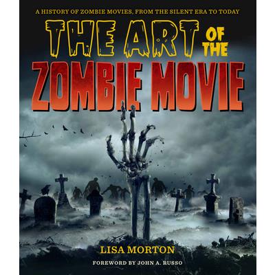 The Art of the Zombie Movie
