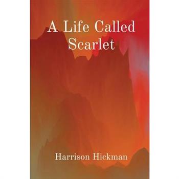 A Life Called Scarlet