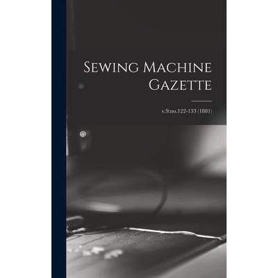 Sewing Machine Gazette; v.9