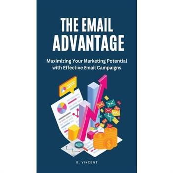 The Email Advantage
