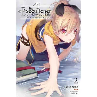 The Executioner and Her Way of Life, Vol. 2