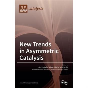 New Trends in Asymmetric Catalysis
