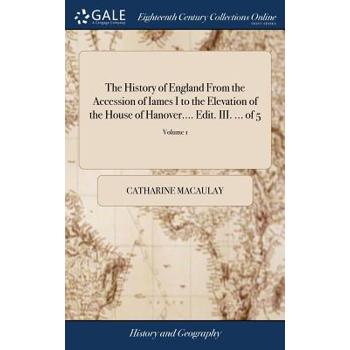 The History of England from the Accession of Iames I to the Elevation of the House of Hanover.... Edit. III. ... of 5; Volume 1