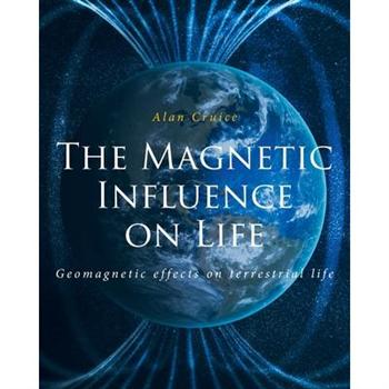 The Magnetic Influence on Life