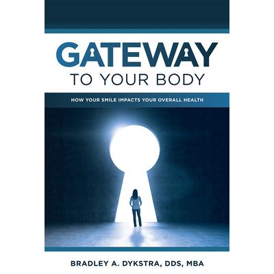 Gateway to Your Body