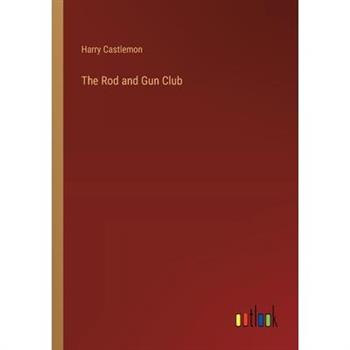 The Rod and Gun Club