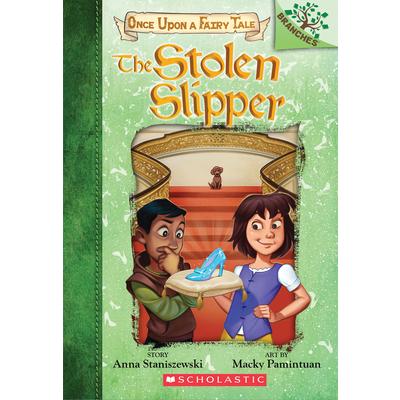 The Stolen Slipper: Branches Book (Once Upon a Fairy Tale #2), Volume 2