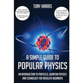 A Simple Guide to Popular Physics