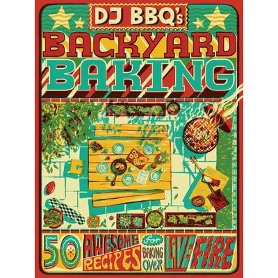 DJ Bbq's Backyard Baking | 拾書所