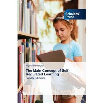 The Main Concept of Self-Regulated Learning
