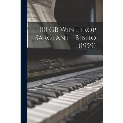 00 GB Winthrop Sargeant - Biblio (1959)