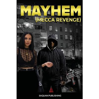 Mayhem Mecca Revenge