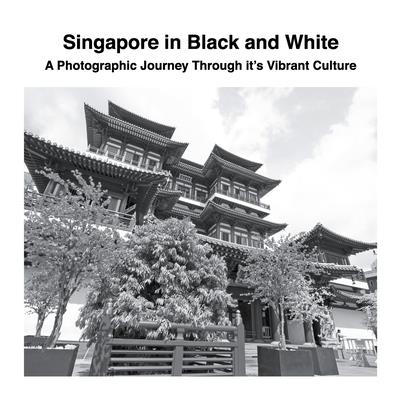 Singapore in Black and White