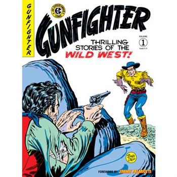 The EC Archives: Gunfighter Volume 1
