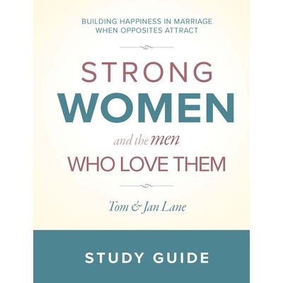 Strong Women and the Men Who Love Them: Study Guide
