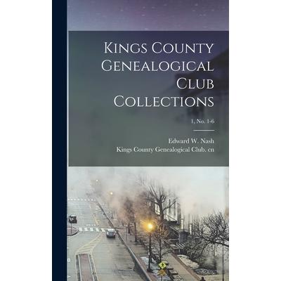 Kings County Genealogical Club Collections; 1, no. 1-6