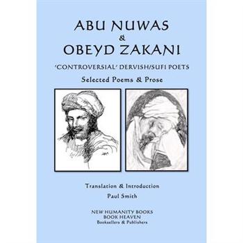 Abu Nuwas & Obeyd Zakani - ’Controversial’ Dervish/Sufi Poets