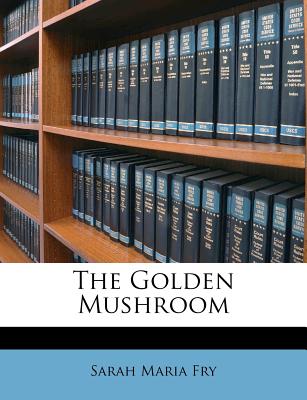 The Golden Mushroom