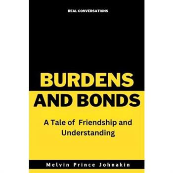 Burdens and Bonds