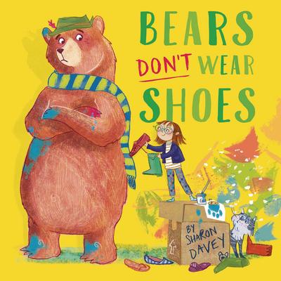 Bears Don’t Wear Shoes