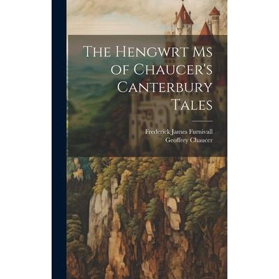 The Hengwrt Ms of Chaucer's Canterbury Tales | 拾書所