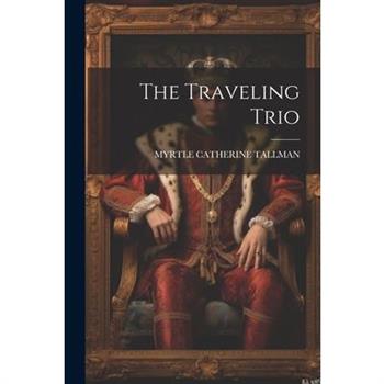 The Traveling Trio