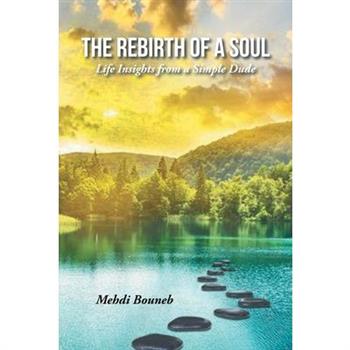 The Rebirth of a Soul