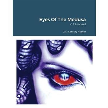 Eyes Of The Medusa
